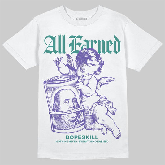Jordan 5 OG “Grape” DopeSkill T-Shirt All Earned Graphic Streetwear - White