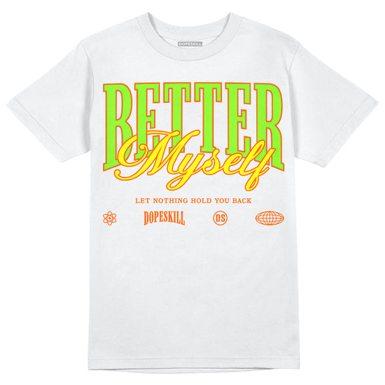 Neon Green Sneakers DopeSkill T-Shirt Better Myself Graphic Streetwear - White