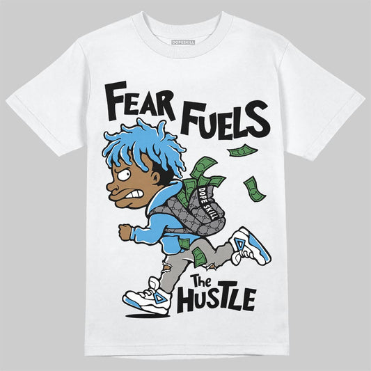 Air Max 95 OG Blue Spark DopeSkill T-Shirt Fear Fuels The Hustle Graphic Streetwear - White