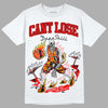 Jordan 12 “Cherry” DopeSkill T-Shirt Cant Lose Graphic Streetwear - White 