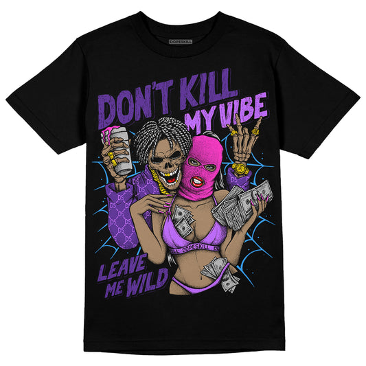 PURPLE Sneakers DopeSkill T-Shirt Don't Kill My Vibe Graphic Streetwear - Black