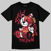 Air Diamond Turf Reverse Prime Red DopeSkill T-Shirt Smile Through The Pain Graphic Streetwear - Black