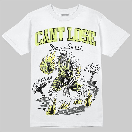 Jordan 4 GS “Light Lemon Twist” DopeSkill T-Shirt Cant Lose Graphic Streetwear - White