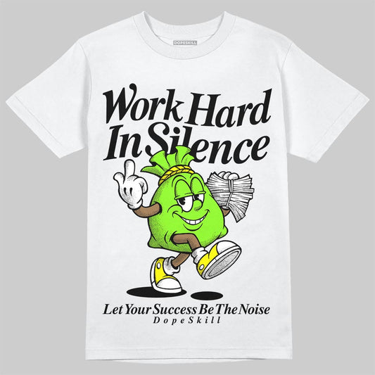 Neon Green Sneakers DopeSkill T-Shirt Work Hard In Silence Graphic Streetwear - White