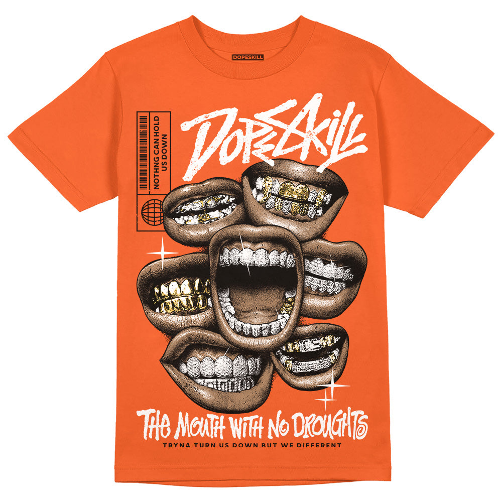 Jordan 3 Georgia Peach DopeSkill Orange T-Shirt The Mouth With No Droughts Graphic Streetwear