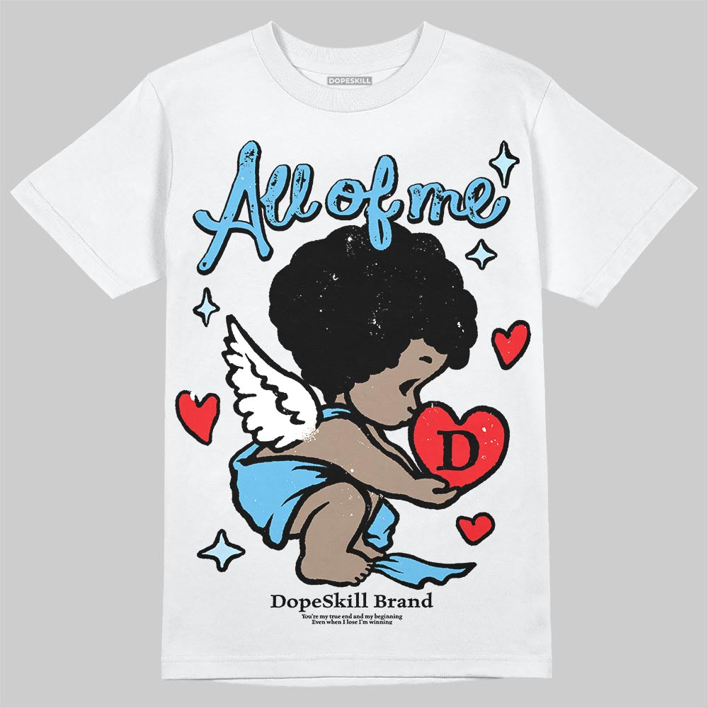 Jordan 11 Retro Legend Blue DopeSkill T-Shirt All Of Me Graphic Streetwear - White