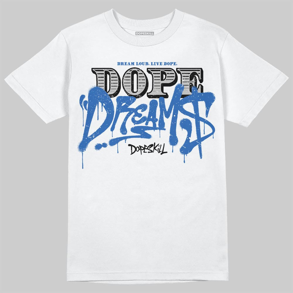 Jordan 3 "True Blue" DopeSkill T-Shirt Dope Dreams Graphic Streetwear - White