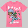 Jordan 3 GS “Cobalt Bliss” DopeSkill T-Shirt Fear Fuels The Hustle Graphic Streetwear  - Safety Pink