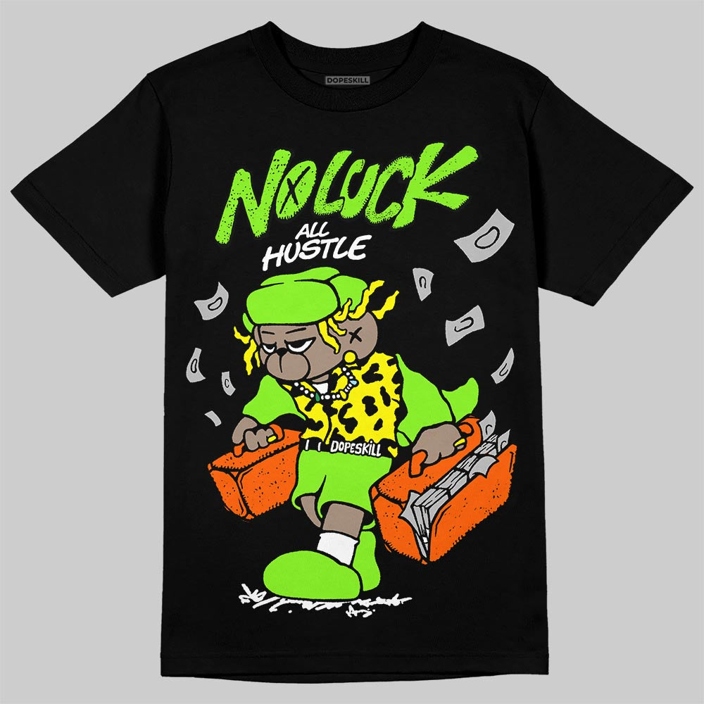 Neon Green Sneakers DopeSkill T-Shirt No Luck, All Hustle Graphic Streetwear - Black