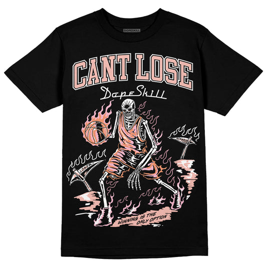 Jordan 11 Low “Legend Pink” DopeSkill T-Shirt Cant Lose Graphic Streetwear - Black