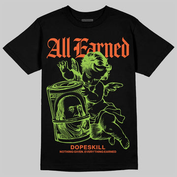 Neon Green Sneakers DopeSkill T-Shirt All Earned Graphic Streetwear - Black