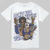 Jordan 11 “Rare Air” DopeSkill T-Shirt Don't Kill My Vibe Graphic Streetwear - White