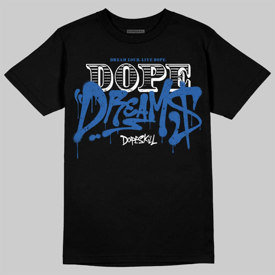 Jordan 3 "True Blue" DopeSkill T-Shirt Dope Dreams Graphic Streetwear - Black