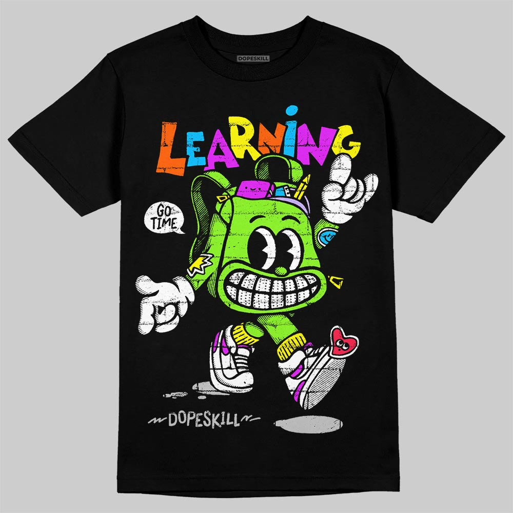Neon Green Sneakers DopeSkill T-Shirt Learning Graphic Streetwear - Black