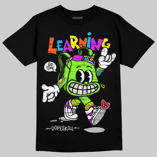 Neon Green Sneakers DopeSkill T-Shirt Learning Graphic Streetwear - Black