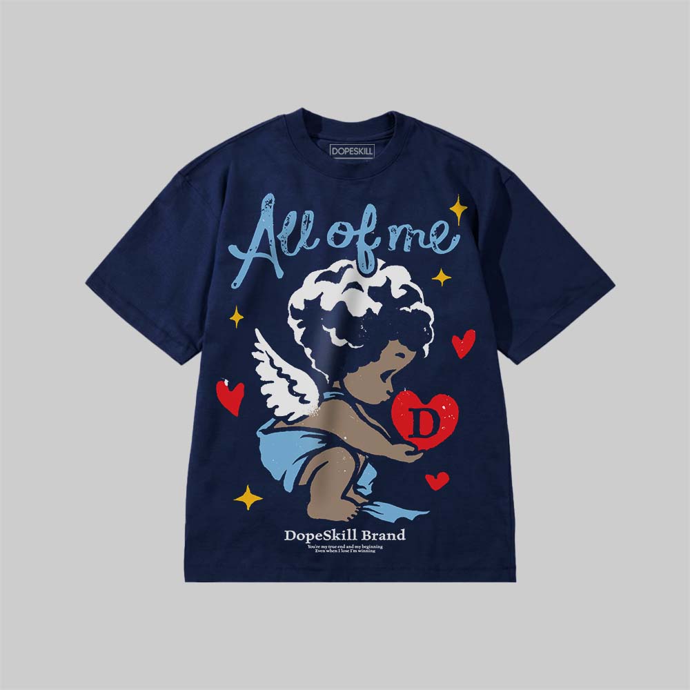 All Of Me DopeSkill Premium T-shirt Streetwear - navy
