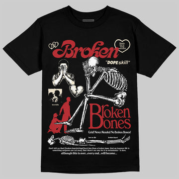 Jordan 1 Retro High OG Black Toe Reimagined DopeSkill T-Shirt Broken Bones Graphic Streetwear - Black
