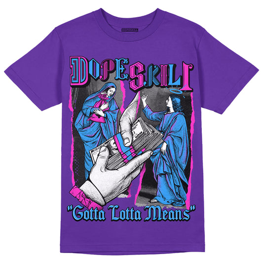 PURPLE Sneakers DopeSkill Purple T-Shirt Gotta Lotta Means Graphic Streetwear