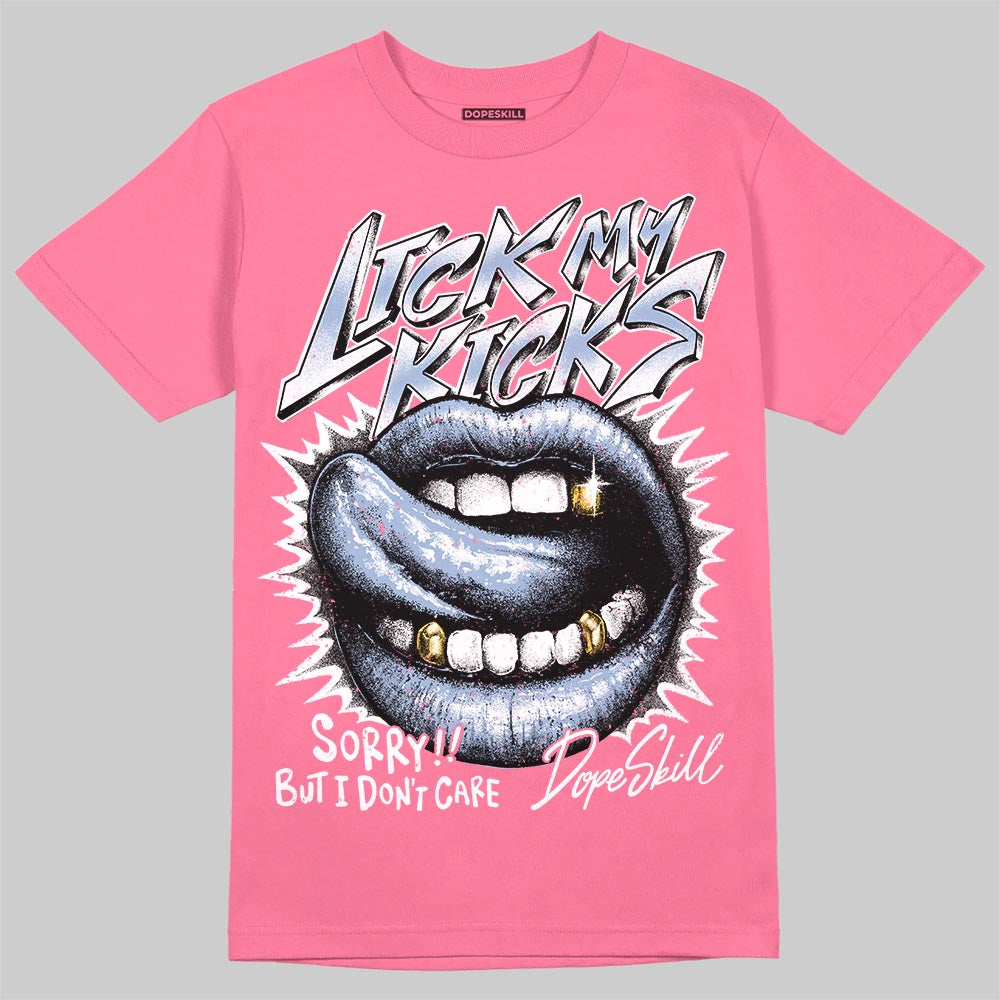 Jordan 3 GS “Cobalt Bliss” DopeSkill T-Shirt Lick My Kicks Graphic Streetwear - Safety Pink