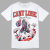 Jordan 4 Retro Red Cement DopeSkill T-Shirt Cant Lose Graphic Streetwear - White