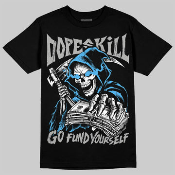 Jordan 14 Black and University Blue DopeSkill T-Shirt Go Fund Your Self Graphic Streetwear - Black