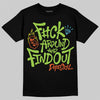 Neon Green Sneakers DopeSkill T-Shirt F#ck Around And Find Out Graphic Streetwear - Black