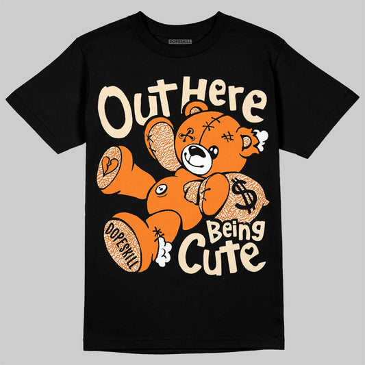 Jordan 3 Orange Citrus DopeSkill T-Shirt Out Here Being Cute Graphic Streetwear - Black