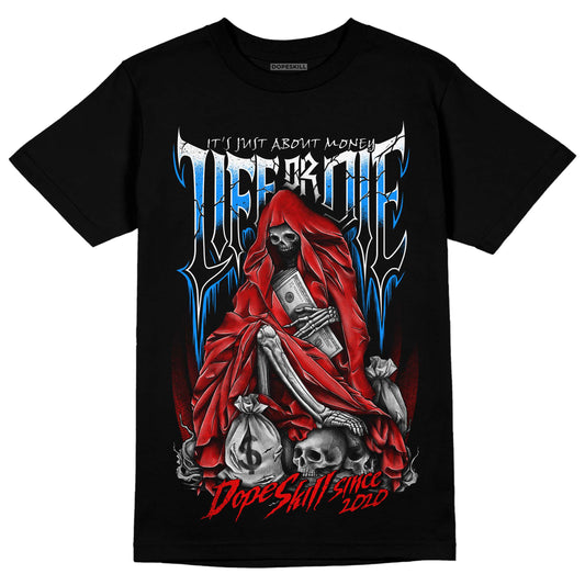 Jordan 11 Retro Cherry DopeSkill T-Shirt Life or Die Graphic Streetwear - Black