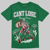 Jordan 13 GS “Pine Green” DopeSkill T-Shirt Cant Lose Graphic Streetwear - Irish Green