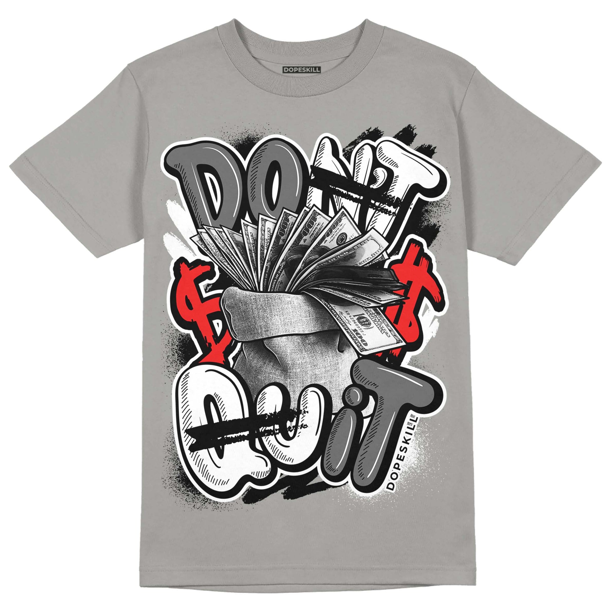 Grey Sneakers DopeSkill Grey T-shirt Don't Quit Graphic Streetwear