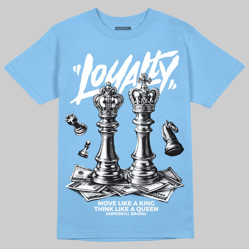 Jordan 11 Low University Blue DopeSkill T-Shirt Loyalty Graphic Streetwear - Carolina Blue