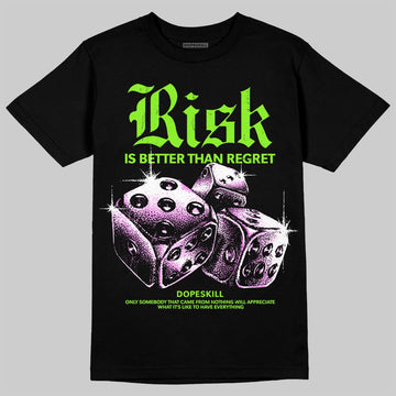 Neon Green Sneakers DopeSkill T-Shirt Risk Is Better Than Regret Graphic Streetwear - Black