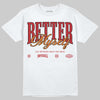 Jordan 5 "Sunset" DopeSkill T-Shirt Better Myself Graphic Streetwear - White