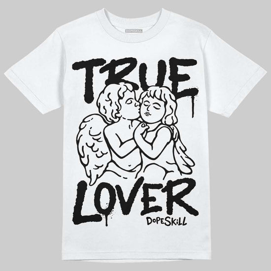 Air Foamposite One 'Triple White' DopeSkill T-Shirt True Lover Graphic Streetwear - White 