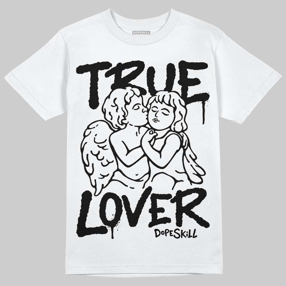 Air Foamposite One 'Triple White' DopeSkill T-Shirt True Lover Graphic Streetwear - White 