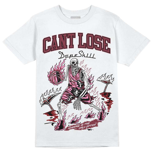 Jordan 1 Retro High OG “Team Red” DopeSkill T-Shirt Cant Lose Graphic Streetwear - White