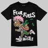 SB Dunk Low Pro x Arts-Rec Skateshop Rust Pink and Rough Green DopeSkill T-Shirt Fear Fuels The Hustle Graphic Streetwear - Black