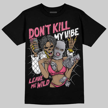 Balenciaga Runner White Fluo Pink DopeSkill T-Shirt Don't Kill My Vibe Graphic Streetwear - Black