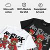 Toro Bravo 4s DopeSkill T-Shirt No Risk No Story Graphic