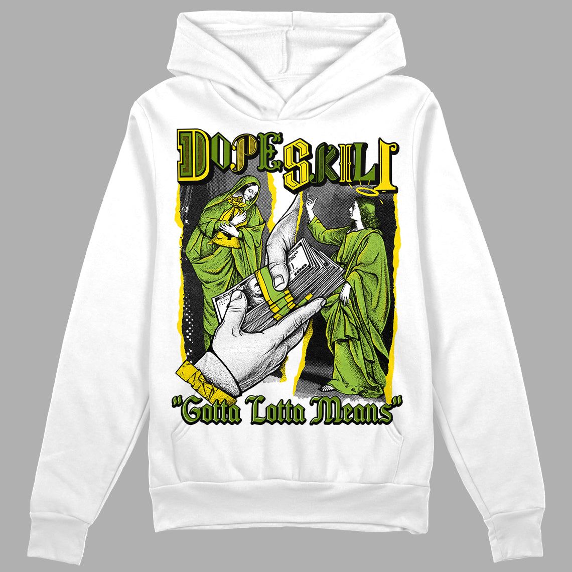 Dunk Low Chlorophyll’ DopeSkill Hoodie Sweatshirt Gotta Lotta Means Graphic Streetwear - White 