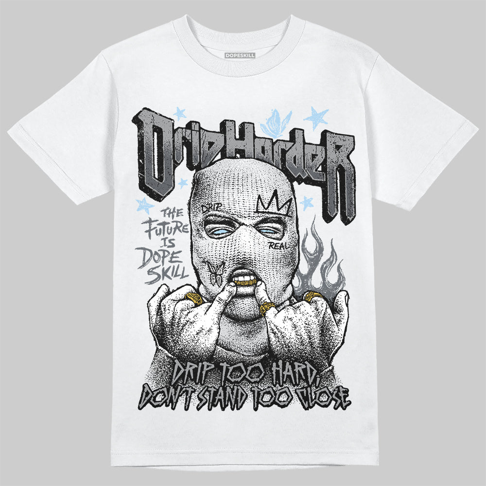 Jordan 5 Retro Wolf Grey (2026) DopeSkill T-Shirt Drip Harder Graphic Streetwear - White
