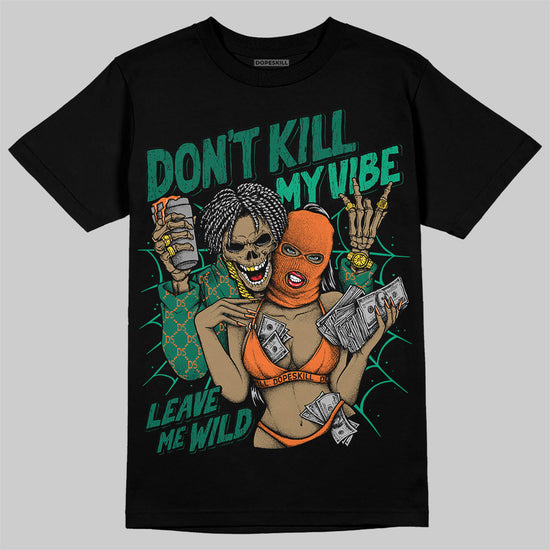 Jordan 3 Retro SP Nina Chanel Abney Bicoastal DopeSkill T-Shirt Don't Kill My Vibe Graphic Streetwear - Black