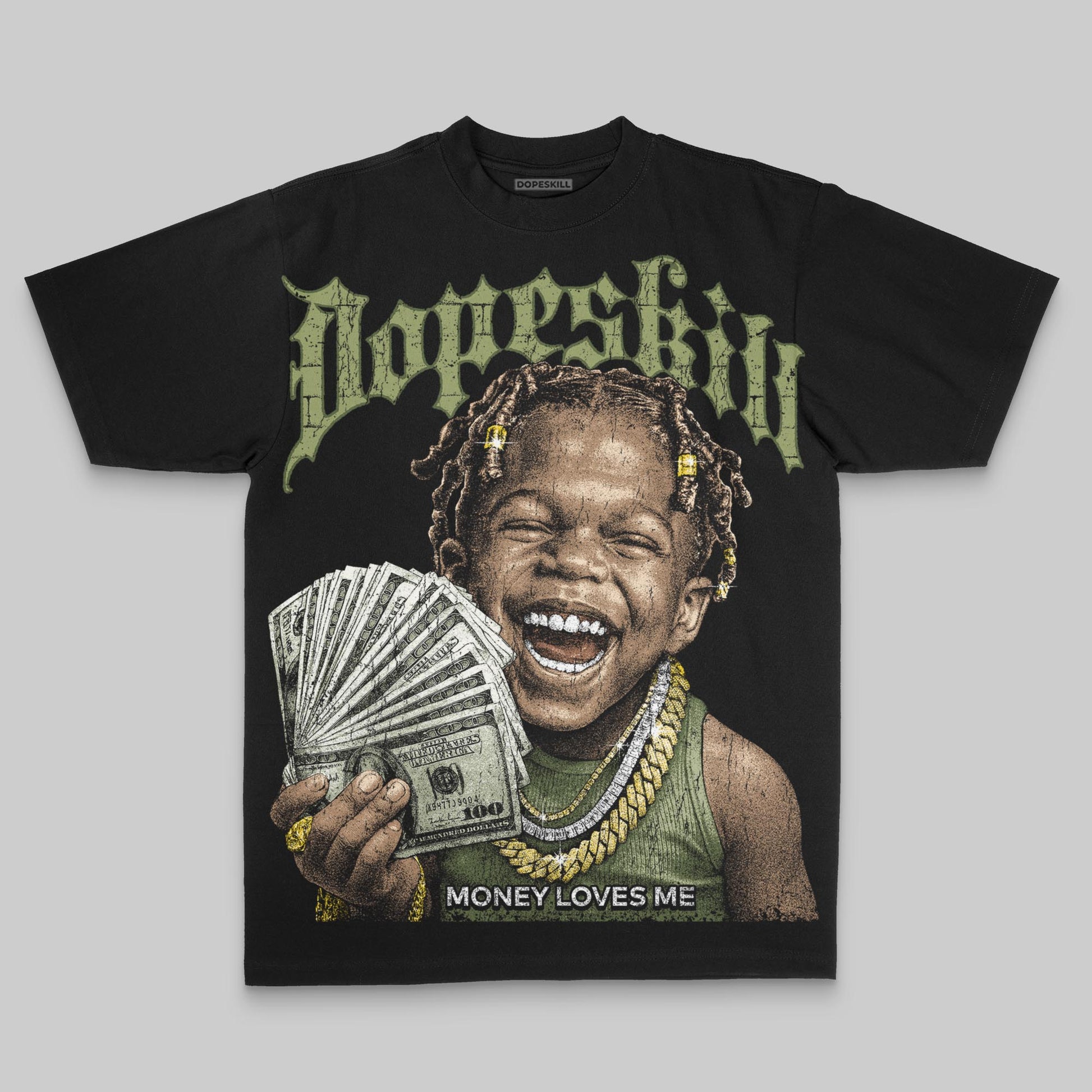 Olive Oversize Print Money Loves Me DopeSkill Graphic Premium T-shirt Streetwear - Black