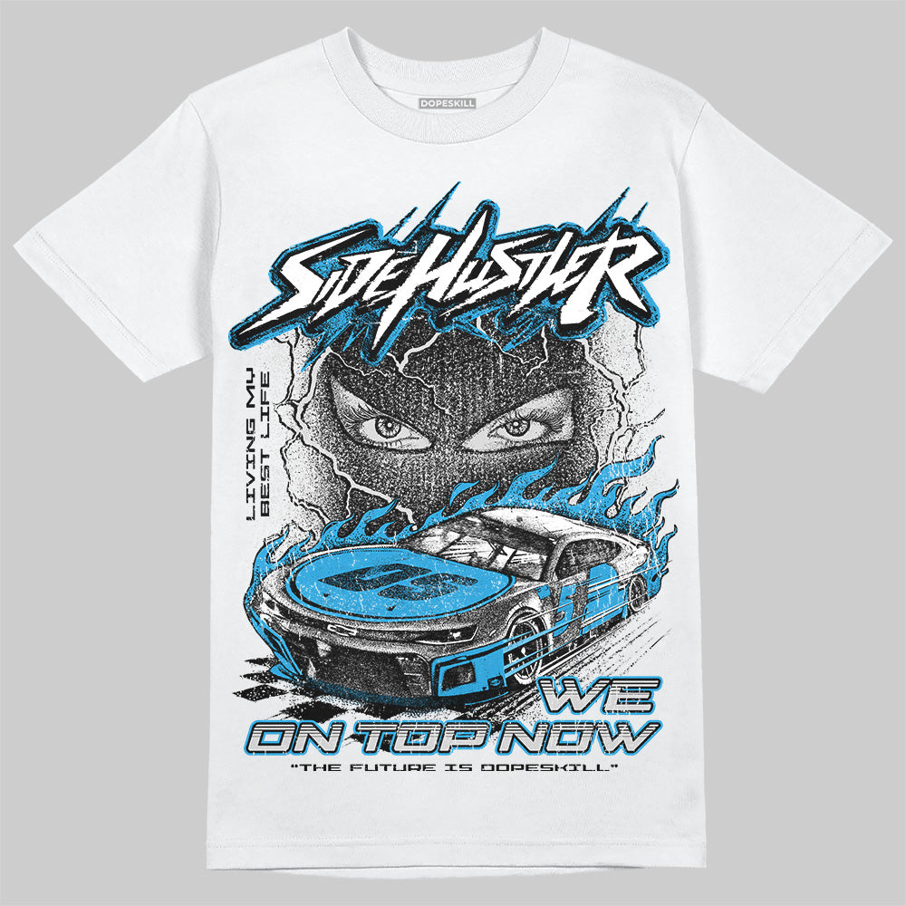 Jordan 4 Retro Military Blue DopeSkill T-Shirt New Side Hustler Graphic Streetwear - White