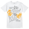 Dunk Low Cool Grey DopeSkill T-Shirt No Money No Love Typo Graphic Streetwear - White