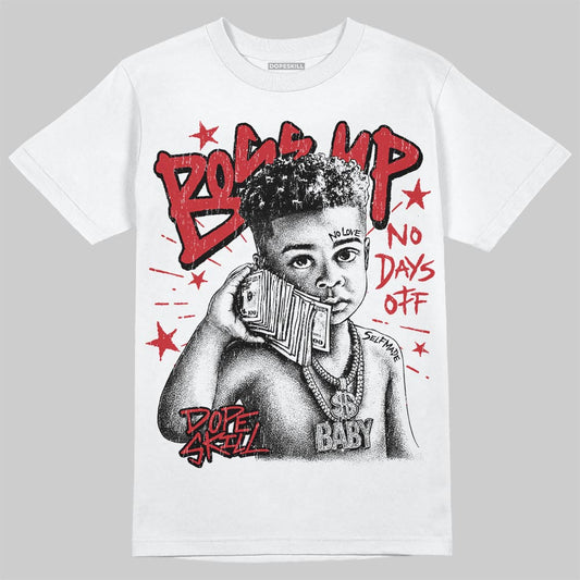 Jordan 12 Bloodline DopeSkill T-Shirt Boss Up Graphic Streetwear - White