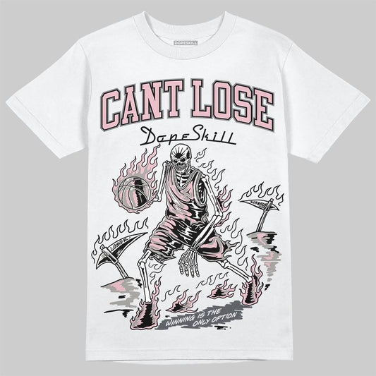 Air Max 95 OG “Pink Foam” DopeSkill T-Shirt Cant Lose Graphic Streetwear - WHite