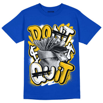 Jordan 14 “Laney” DopeSkill Varsity Royal T-Shirt Don't Quit Graphic Streetwear