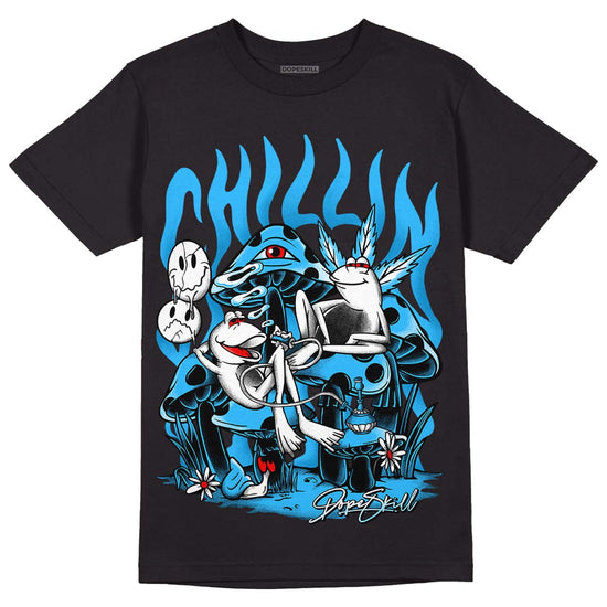 Jordan 1 High Retro OG “University Blue” DopeSkill T-Shirt Chillin Graphic Streetwear - Black