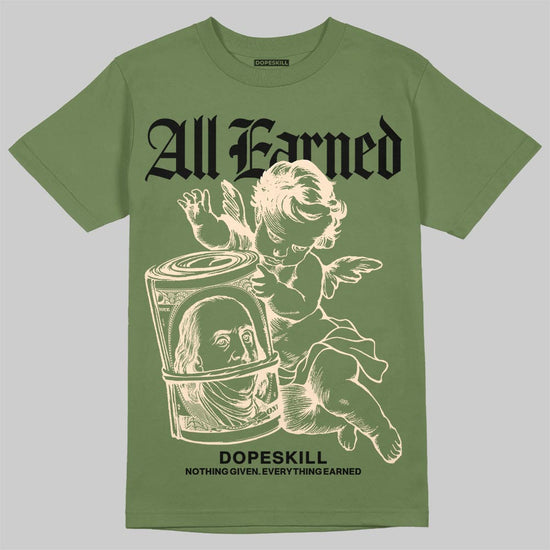 Olive Sneakers DopeSkill T-Shirt All Earned Graphic Streetwear - Military green